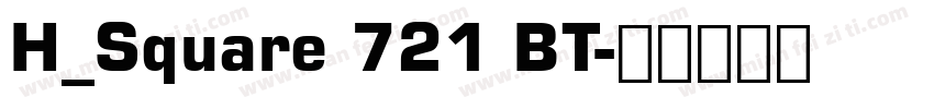 H_Square 721 BT字体转换